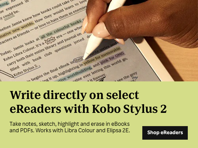 Write directly on select eReaders with Kobo Stylus 2