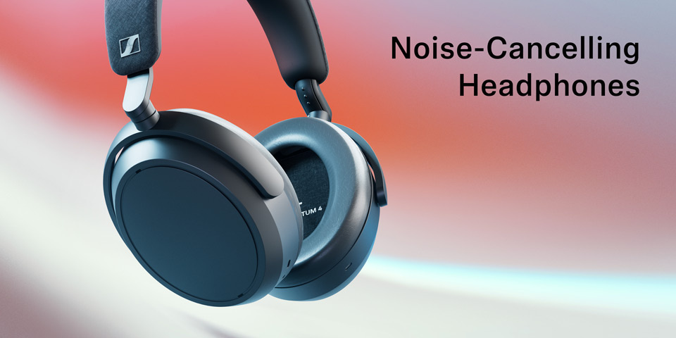 Sennheiser Noise Cancelling Headphones