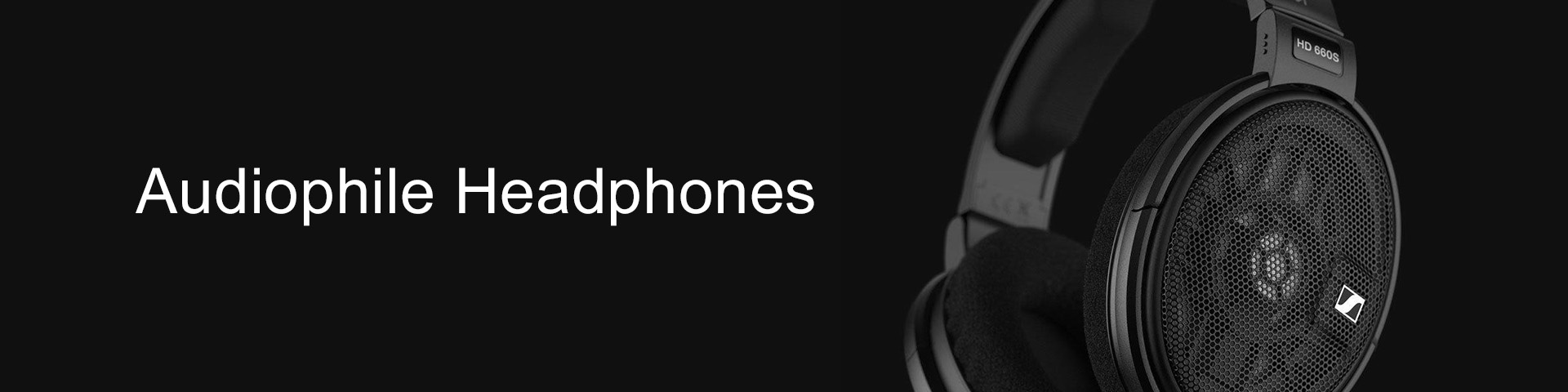 Sennheiser Audiophile Headphones