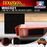 DNA WHC021 SPEAKER BOX CARPET 1 X 2MTR BLACK