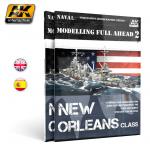 AK Interactive AK895 - Modelling Full Ahead 2 - New Orleans Class